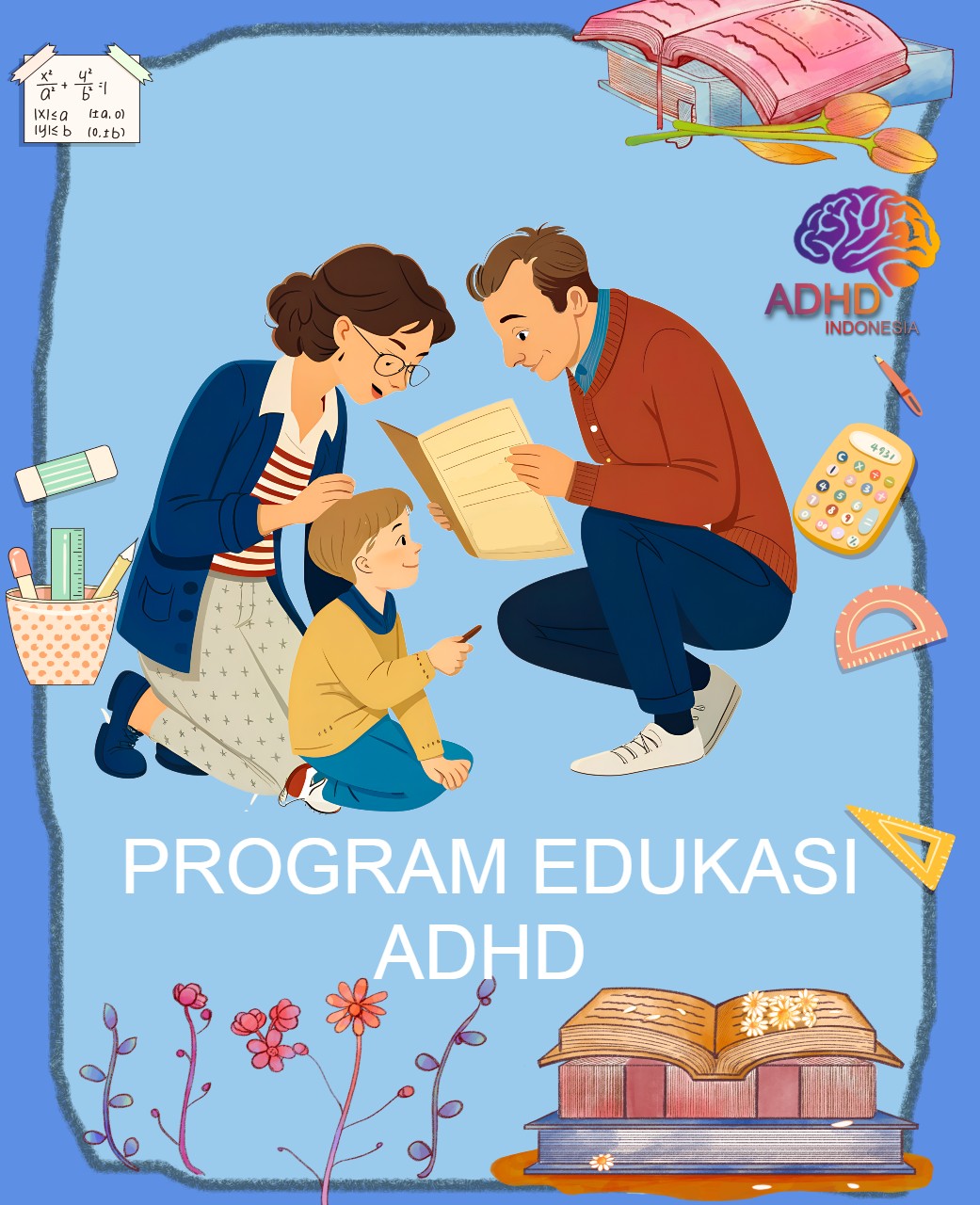 Program ADHD Indonesia Kabupaten Pulang Pisau Edukasi Dini ADHD untuk Orang Tua