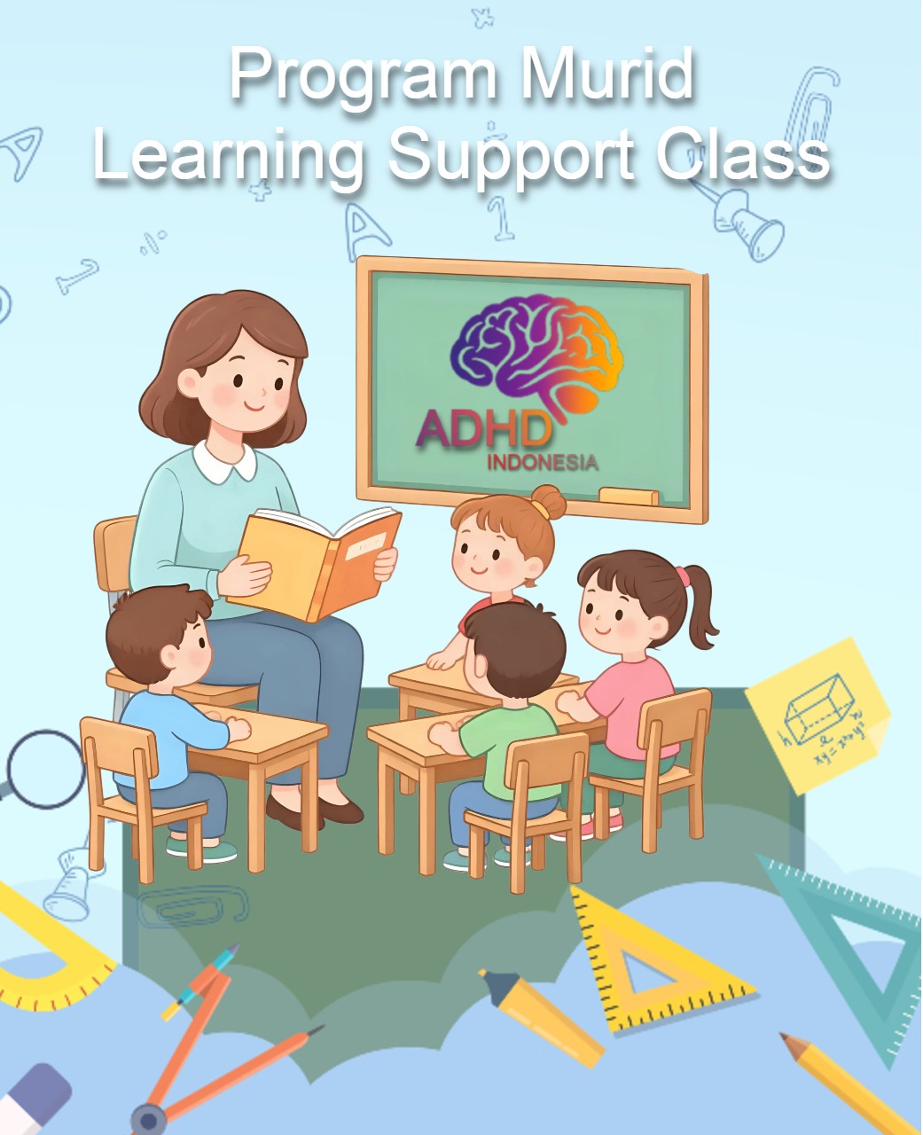 Program ADHD Indonesia Kabupaten Pulang Pisau Kelas Pendampingan Belajar (Learning Support Class)