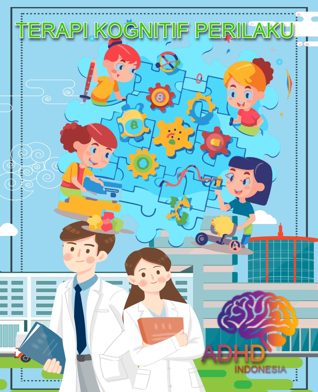 Terapi Kognitif Perilaku (Cognitive Behavioral Therapy / CBT) untuk ADHD Di Kabupaten Pulang Pisau